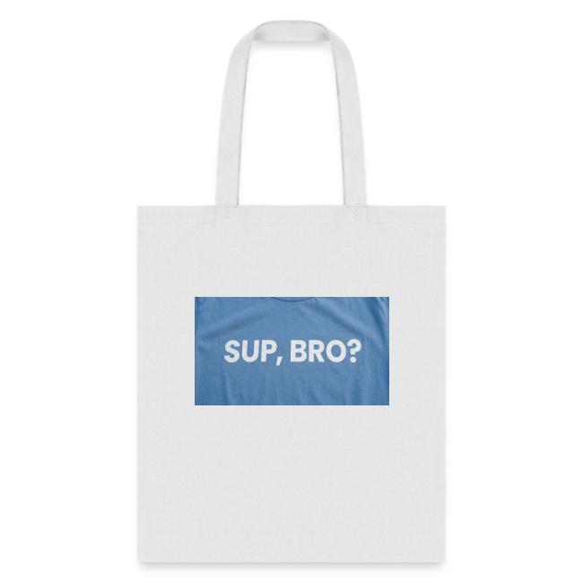 SUP BRO TEE