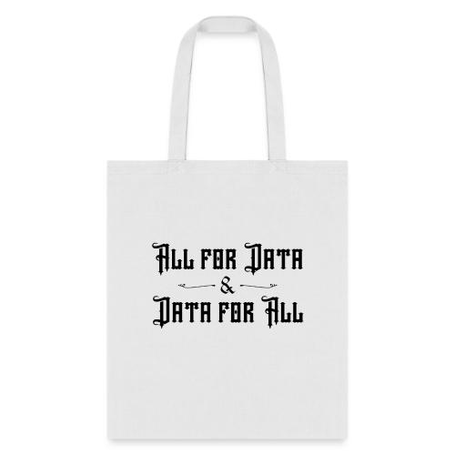 All for Data, Data for All (light) - Tote Bag