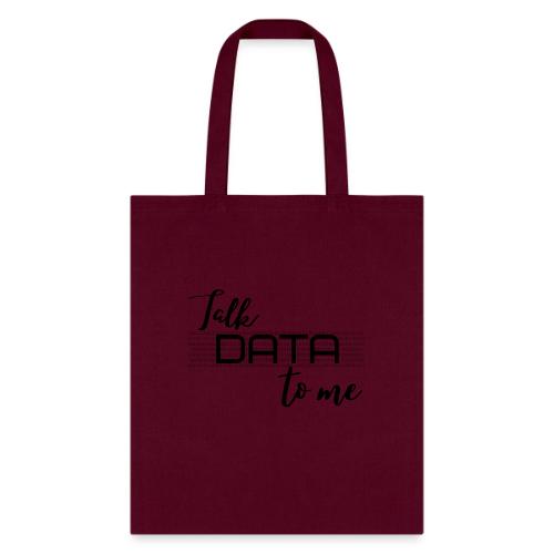 Talk Data to Me (Light) - Tote Bag