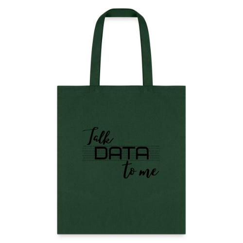 Talk Data to Me (Light) - Tote Bag