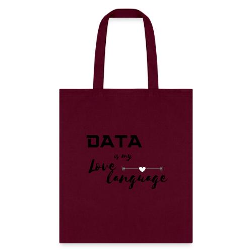 Data is My Love Language (light) - Tote Bag