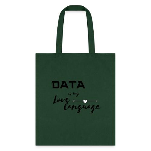 Data is My Love Language (light) - Tote Bag
