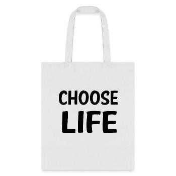 Choose life - Tote Bag - white - Front