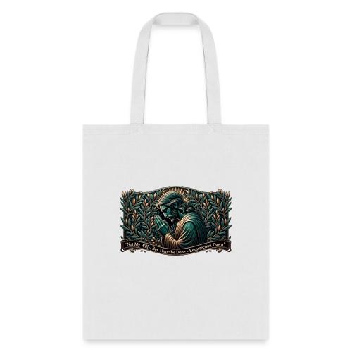 Easter Not My Will Gethsemane T Shirt, Bro Gift - Tote Bag