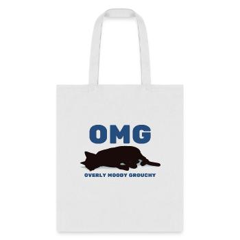 OMG Overly Moody Grouchy - Tote Bag - white - Front