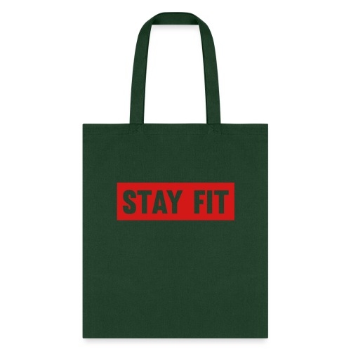 Stay Fit - Tote Bag