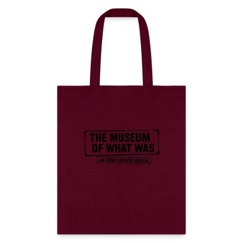 Museum of What Was Logo (Black) - Tote Bag