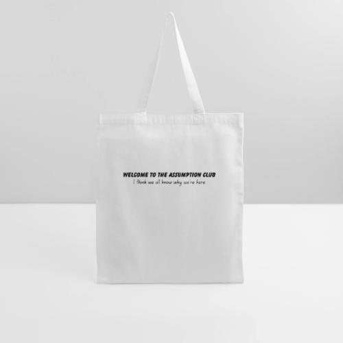 Welcome to the Assumption Club - Tote Bag