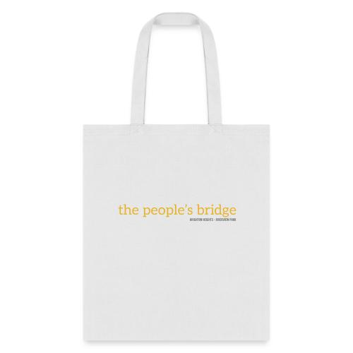 the people's bridge - Tote Bag