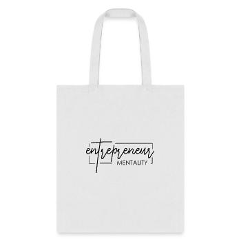 Entrepreneur Mentality - Tote Bag - white - Front