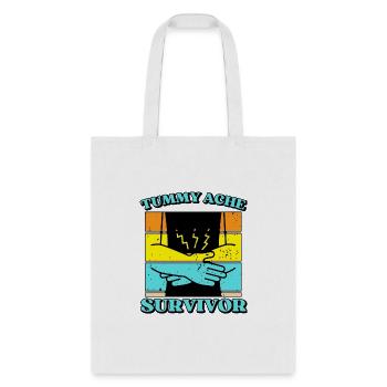 Tummy Ache Survivor - Tote Bag - white - Front