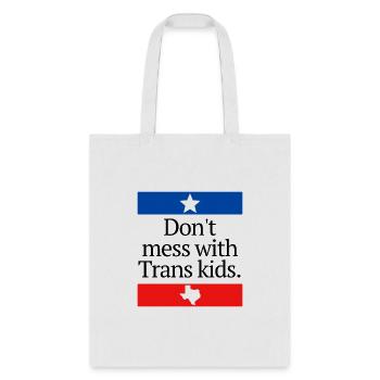 Don'T Mess With Trans Don'T Mess With Trans - Tote Bag - white - Front