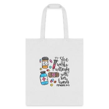 She Wor Willingly With Her Hands Pharmacy - Tote Bag - white - Front
