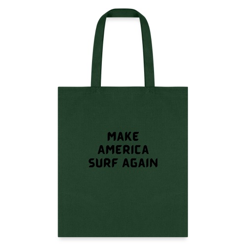Make America Surf Again! - Tote Bag
