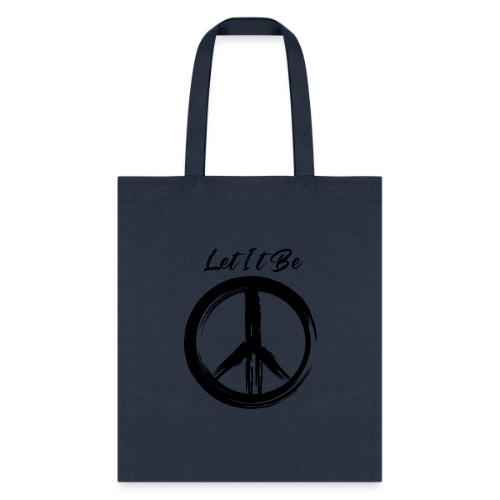 Let It Be - Tote Bag