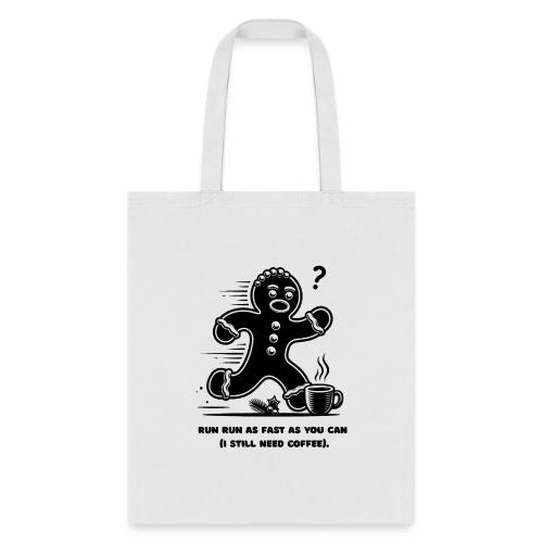 Gingerbread Man T-Shirt - Tote Bag