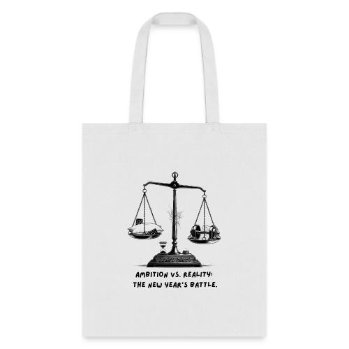 Ambition vs. Reality T-Shirt, Mug, & Leggings - Tote Bag