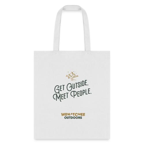 Get Outside. Meet People. Two Tone. - Tote Bag