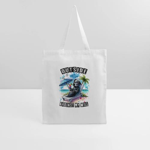 Outside Against my Will - Tote Bag