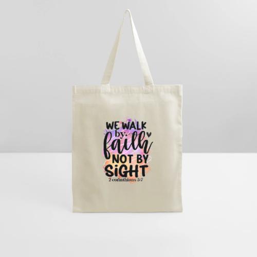 Harmony Collection - We Walk by Faith not by Sight - Tote Bag