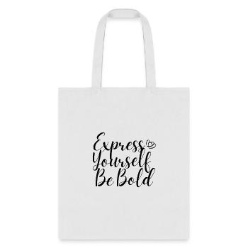 Express Yourself, Be Bold. - Tote Bag - white - Front