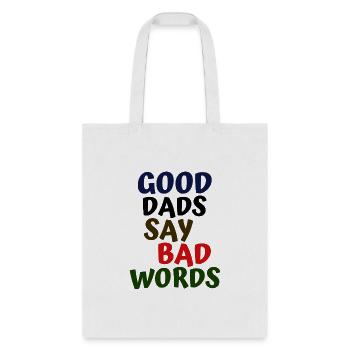 Good Days Say Bad Words - Tote Bag - white - Front