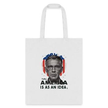 America is more than a place; it's an idea - Tote Bag - white - Front
