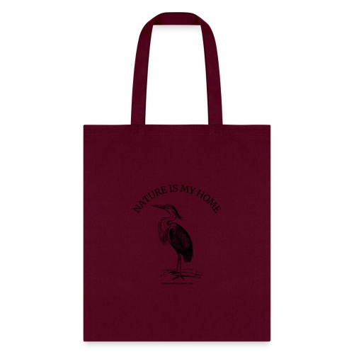 NATURE IS MY HOME - Tote Bag