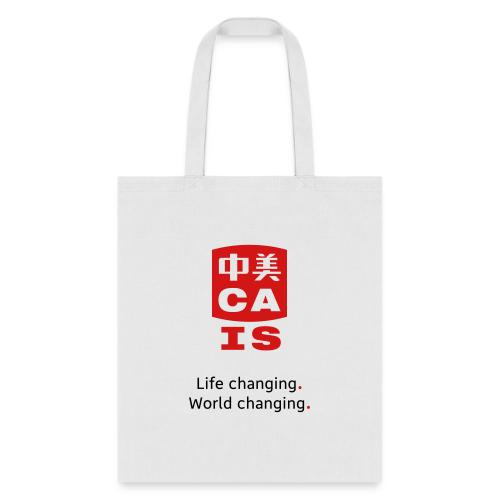 CAIS Logo - Life Changing. World Changing. - Tote Bag