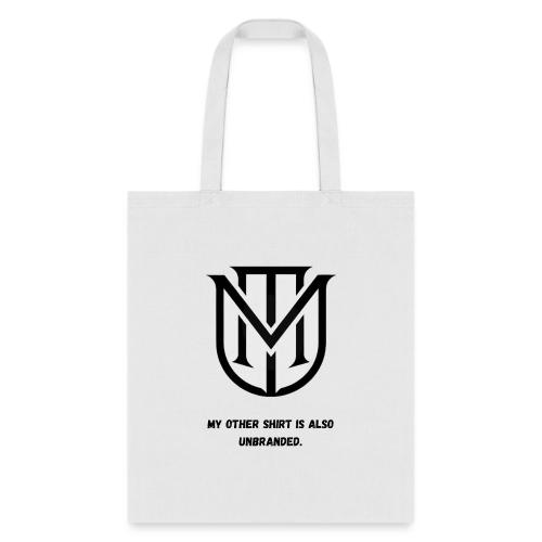 My Other Shirt Is Also Unbranded T-Shirt | Quiet L - Tote Bag