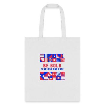 Be Bold - Tote Bag - white - Front