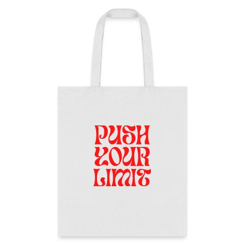 Push Your Limit - Tote Bag