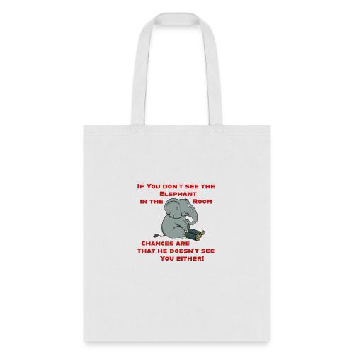 Elephant in the Room Meme - Tote Bag
