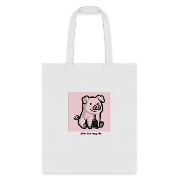 Livin the hog life - Tote Bag - white - Front