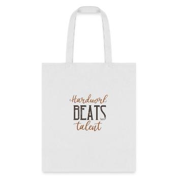 Hard Work Beats Talent - Tote Bag - white - Front