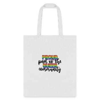 Proud Part of the Queer Community - Tote Bag - white - Front