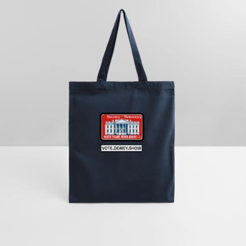 Democracy, Decency, White House brand shirt - Tote Bag