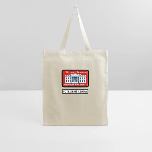 Democracy, Decency, White House brand shirt - Tote Bag