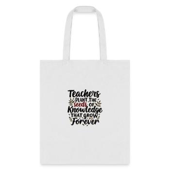 Teacher Seeds of Knowledge - Tote Bag - white - Front
