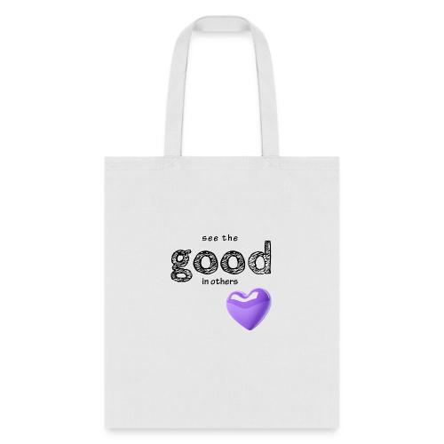 Smoon City_See the Good in Others - Tote Bag