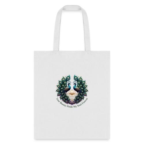 Your Beauty Holds My Soul Peacock Gifts T-Shirt - Tote Bag