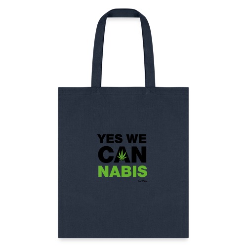Yes We Cannabis - Tote Bag