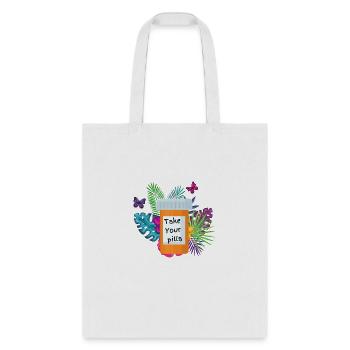 Take Your pills - Tote Bag - white - Front