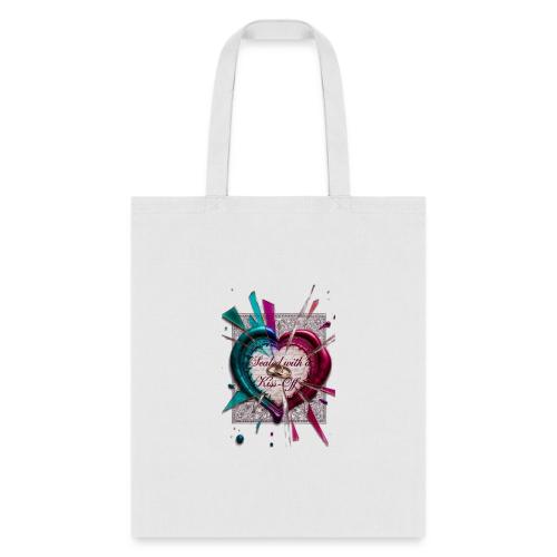 Sealed with a Kiss-Off T-Shirt - Tote Bag