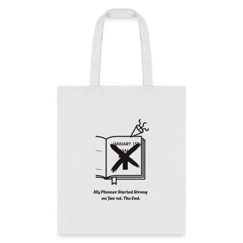 Jan 1st T-Shirt | Sarcastic New Year's - Tote Bag