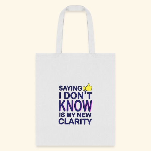 new clarity - Tote Bag