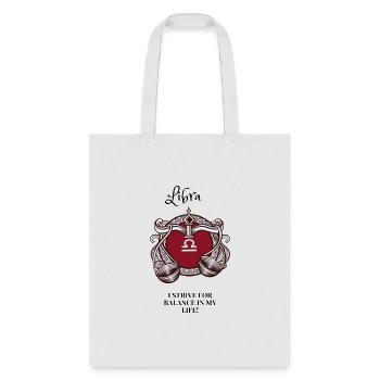 Libra I strive for balance in my life - Tote Bag - white - Front