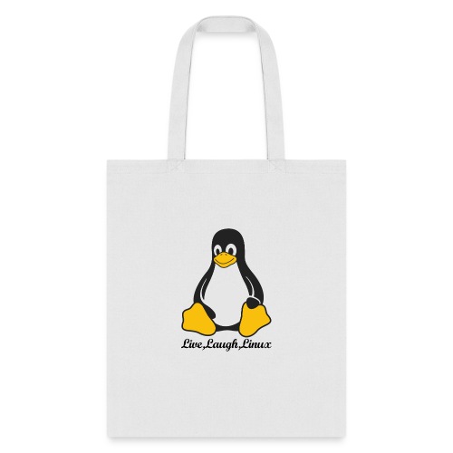 Live Laugh Linux - Tote Bag