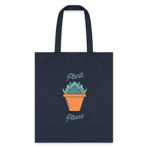 Plants Please - Tote Bag