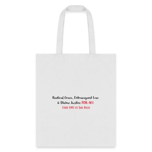 Radical Grace, Extravagant Love & Divine Justice - Tote Bag